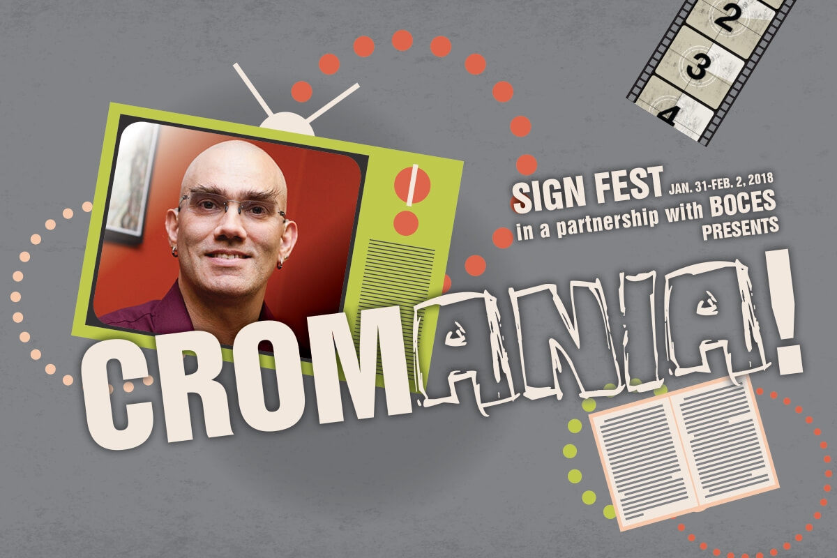 cromaniaimage Crom Saunders brings his one-man show “Cromania!” to Casper College on Friday, Feb. 2 at 6:30 p.m. in Durham Auditorium.