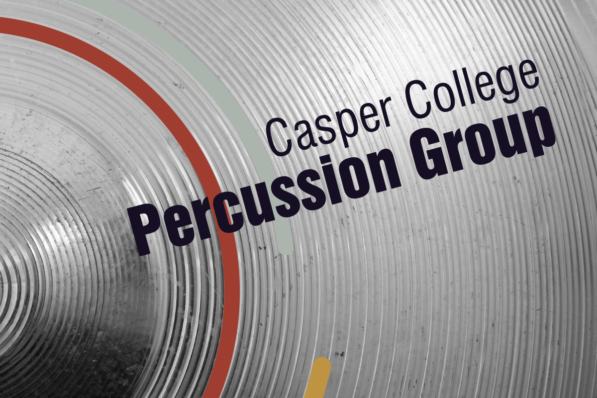 Four percussion pieces will have their Wyoming premiere when the Casper College Percussion Group performs in concert.