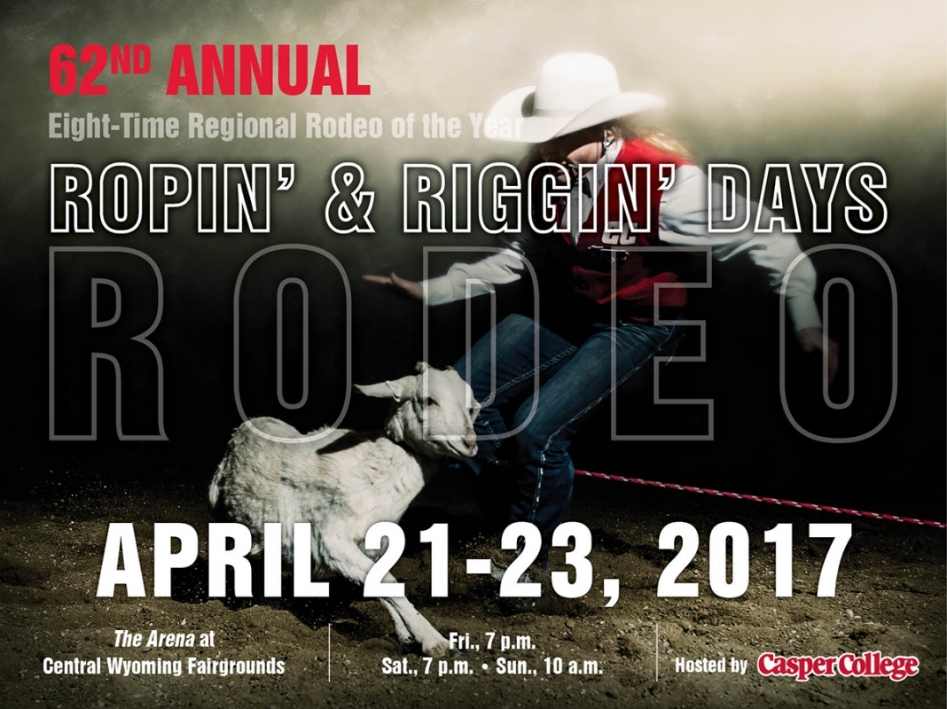 The Casper College rodeo team will host the college’s 62nd Annual Ropin’ and Riggin’ Days Rodeo April 21 through 23 at The Arena.
