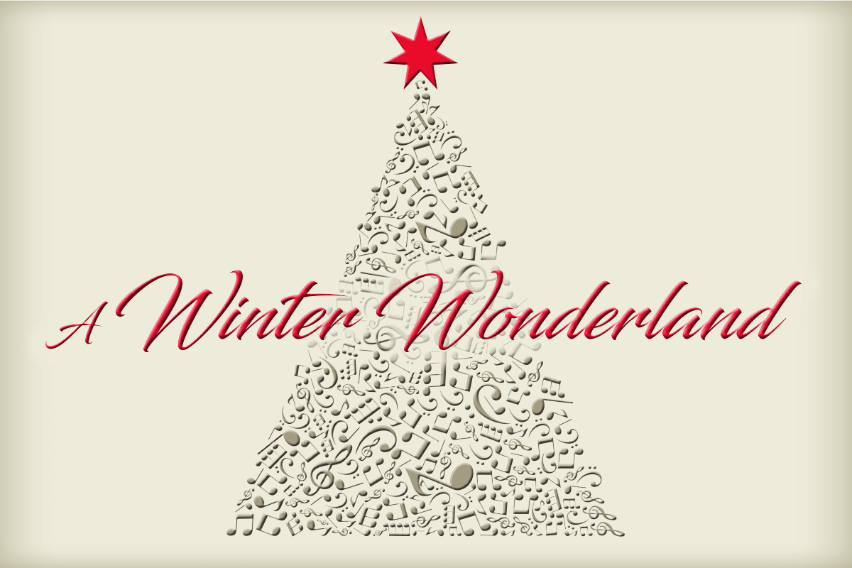winterwonderlandimage_2 "A Winter Wonderland" is the theme for this year's holiday concert.