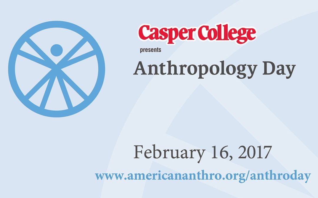 Anthropology Day Celebrated at Casper College