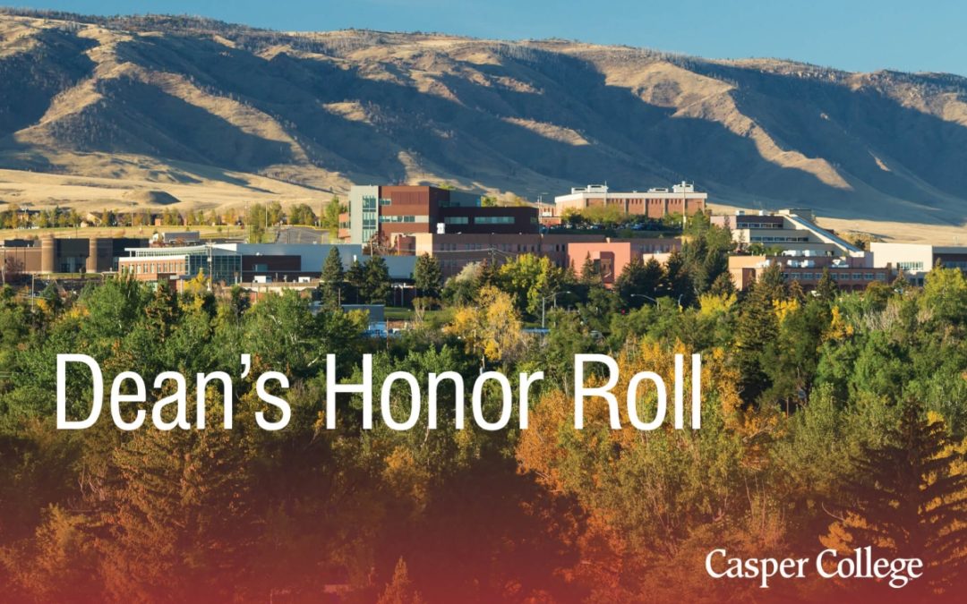 Spring 2020 Dean’s Honor Roll at Casper College announced