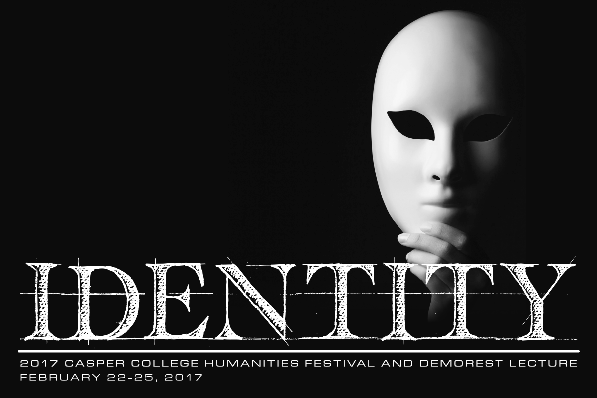 identityimage The Casper College Humanities Festival, Feb. 22-25.