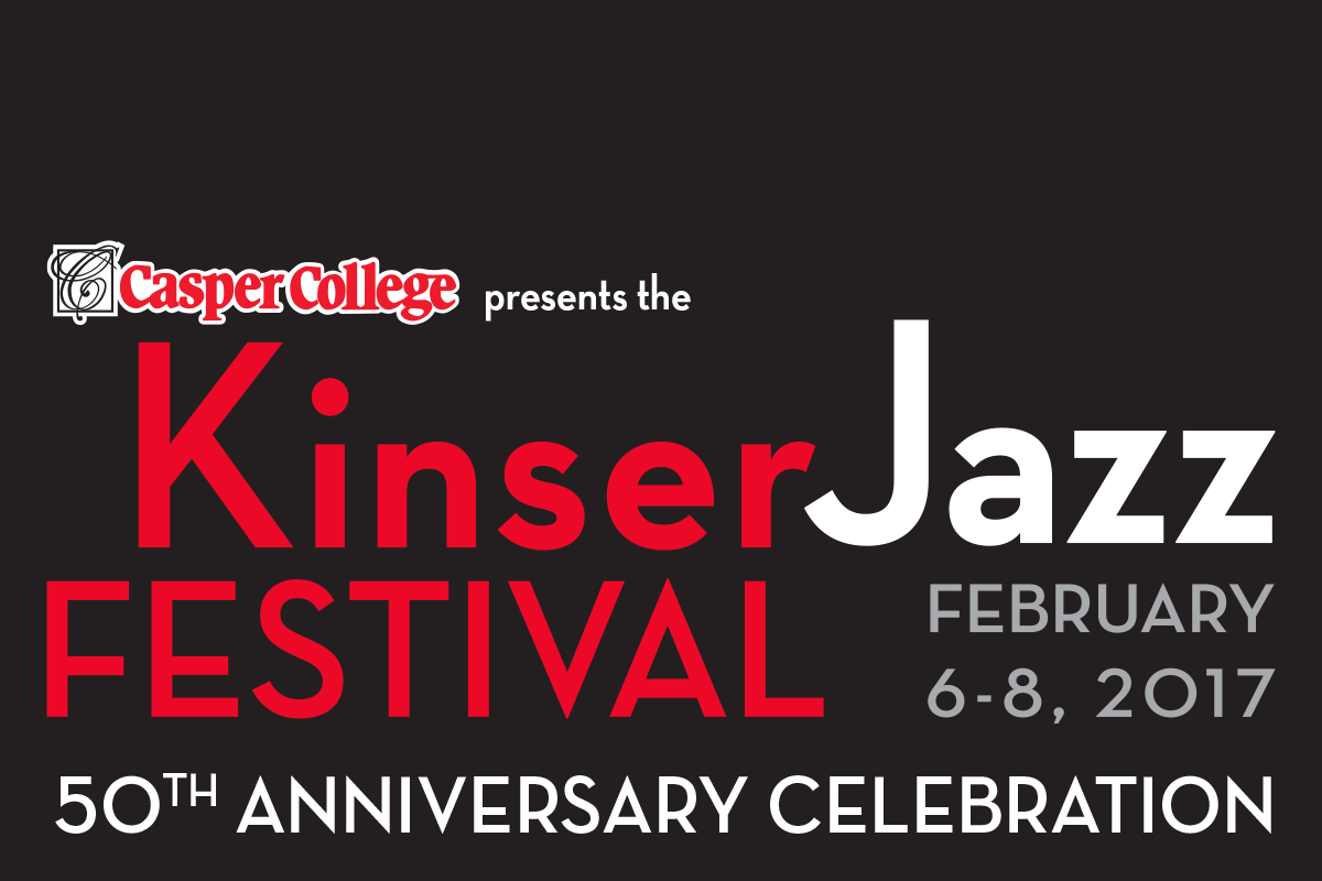 The Annual Kinser Jazz Festival at Casper College is celebrating its 50th year with three headliner artists.