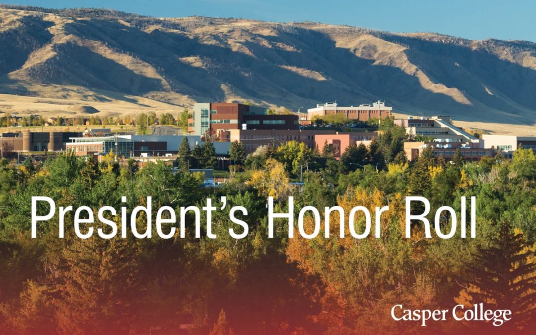 2023 Spring President’s Honor Roll at Casper College announced