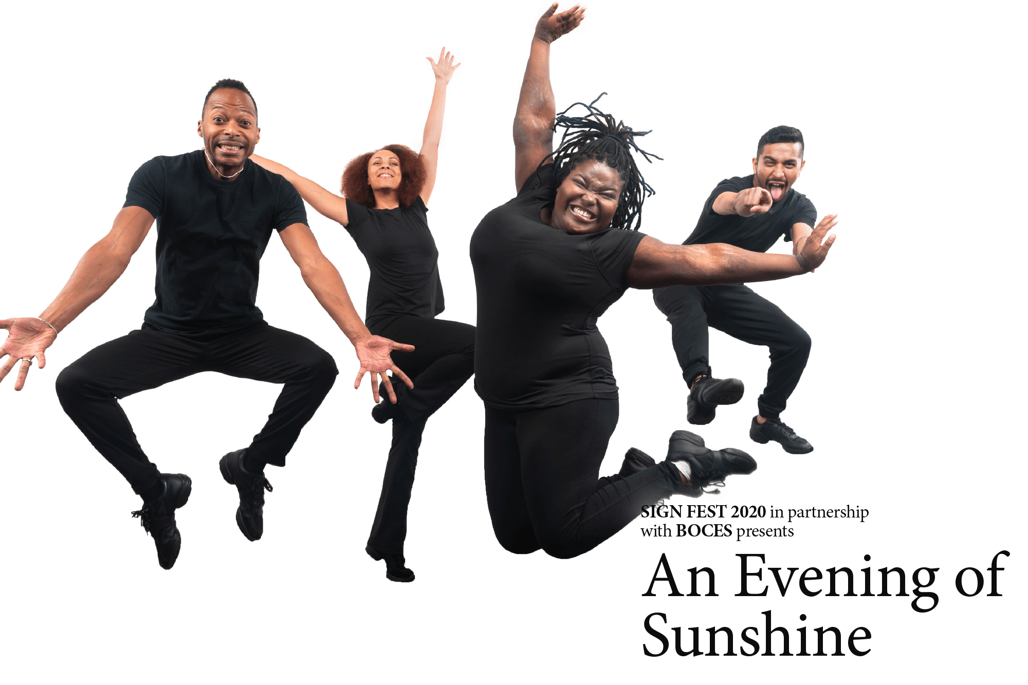 Photography of four people jumping with the words "Sign Fest 2020 in partnership with BOCES presnets An Evening of Sunshine."