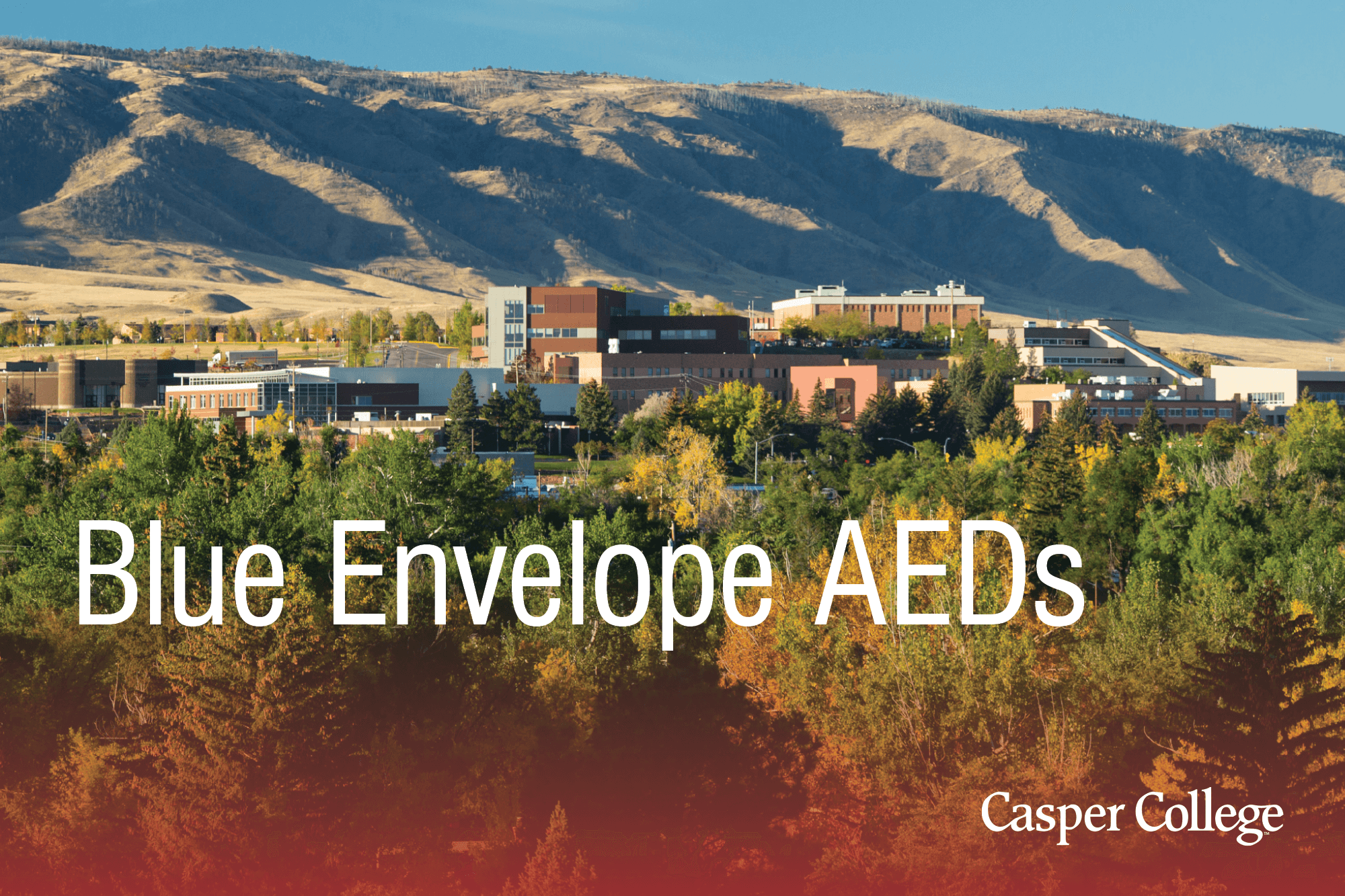 Photo of campus with the words "Blue Envelope AEDs."