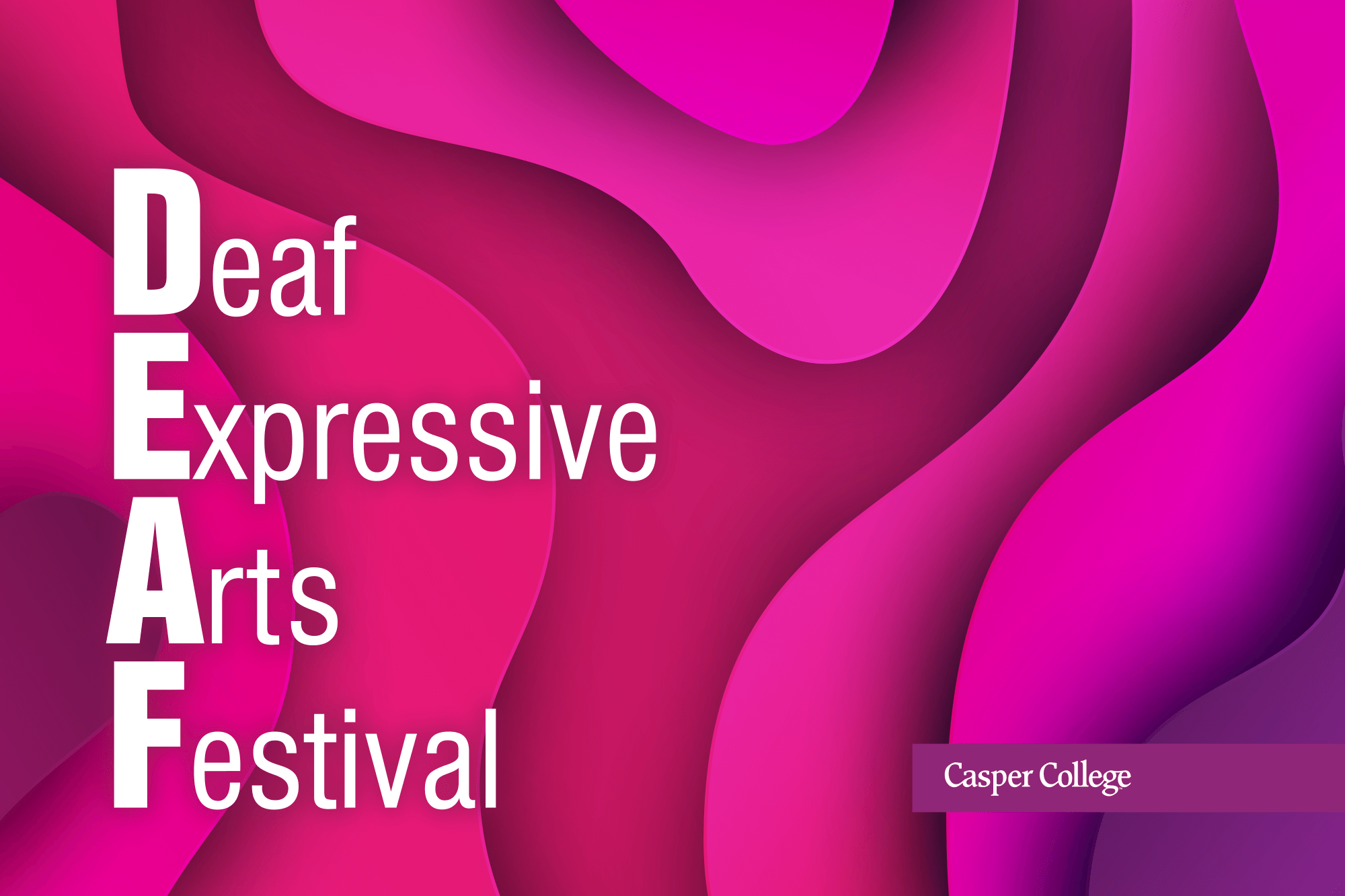 DeafExpressiveArtsFestivalImage–1020 Pink and red swirls with the words "Deaf Expressive Arts Festival."