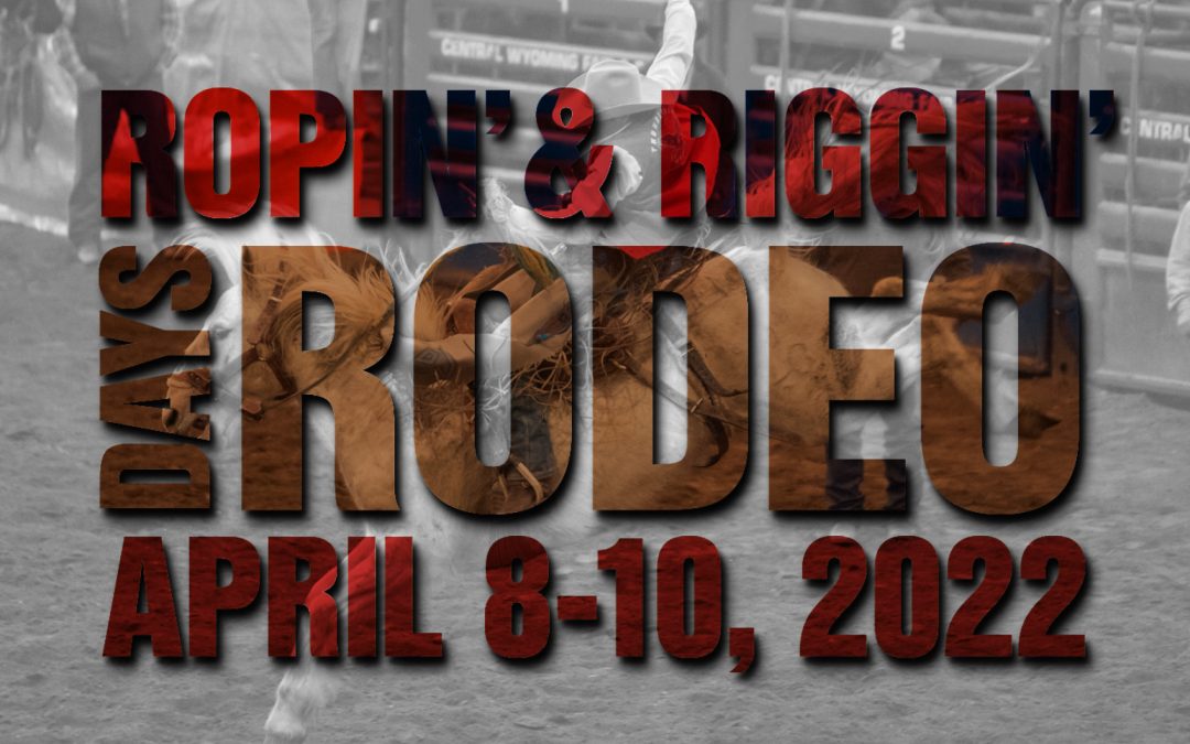 The 66th Ropin’ and Riggin’ Days Rodeo this weekend