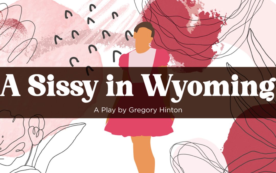 ‘A Sissy in Wyoming’ comes to Casper College