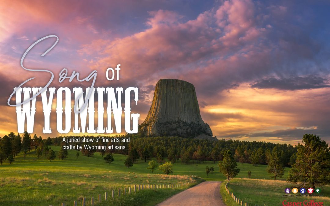 “Song of Wyoming” open to public