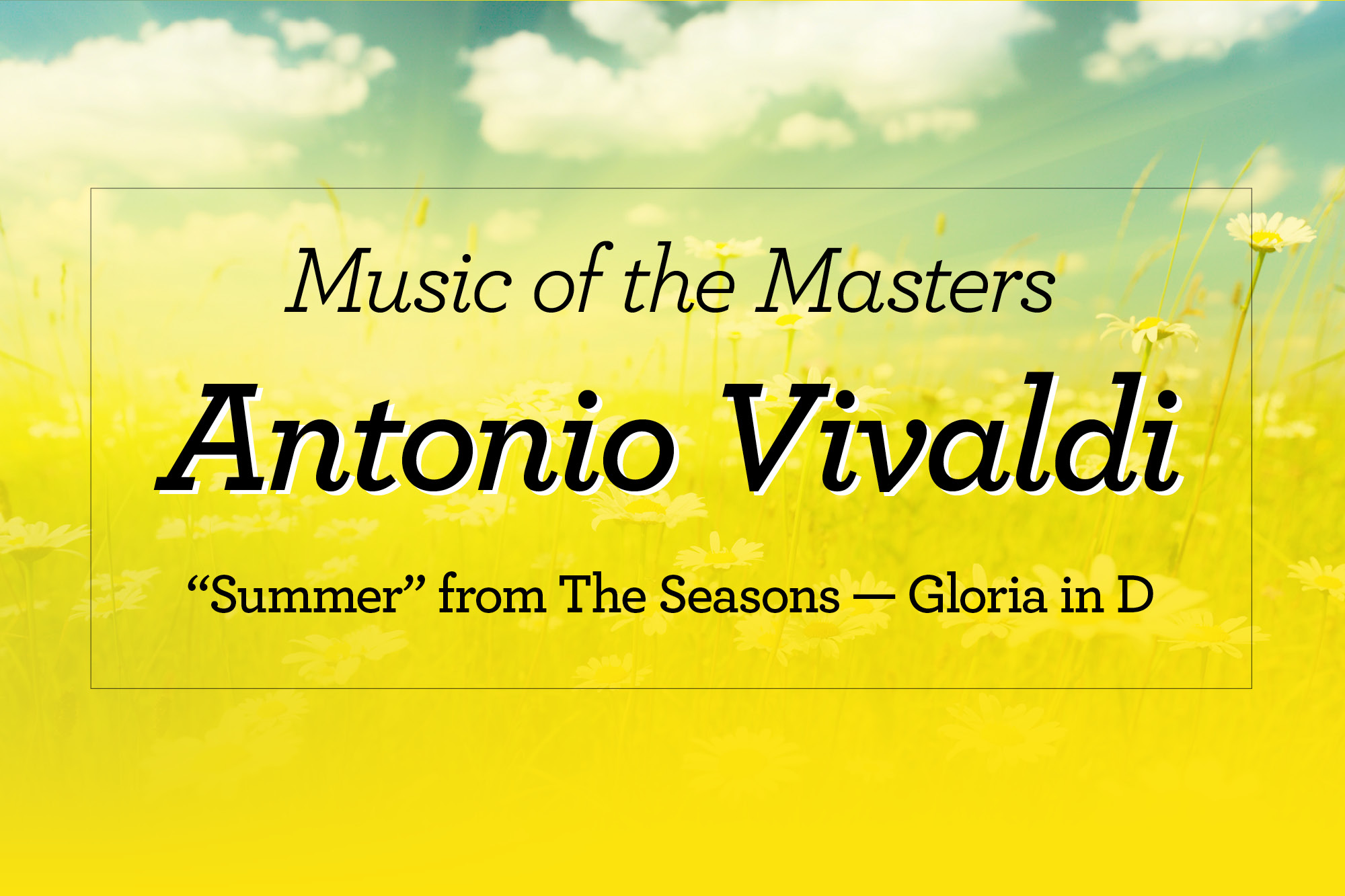 Music of the Masters Blog S23 Image for Music of the Masters 2023 concert press release.