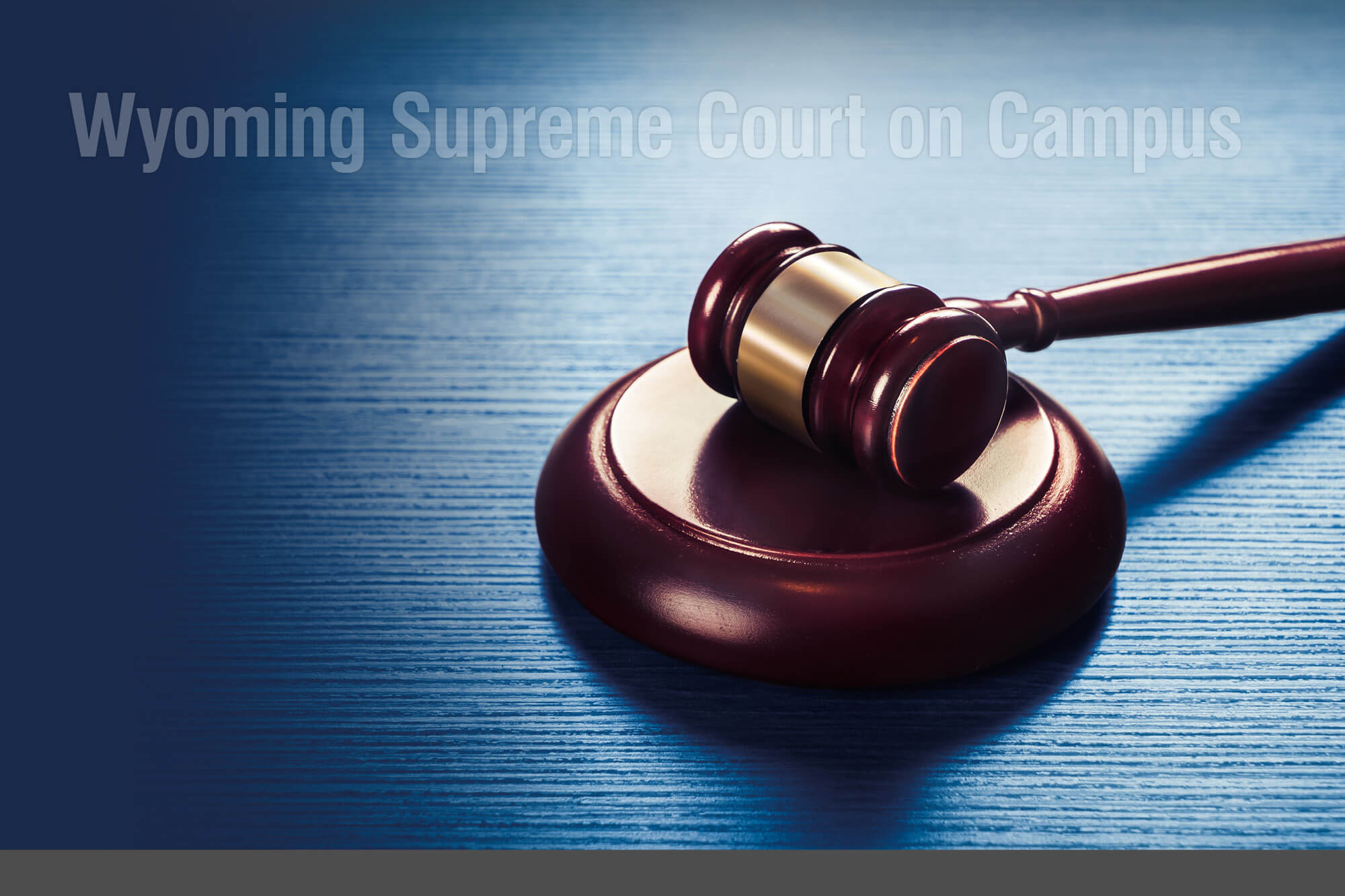 Image for the Wyoming Supreme Court event at Casper College.