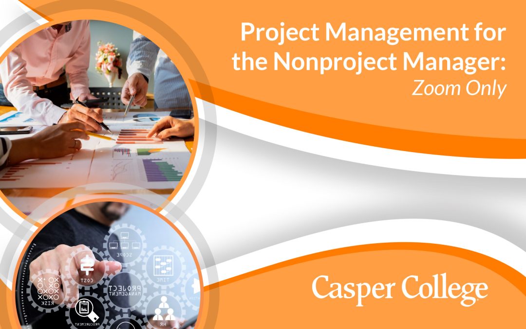One-day project management for nonproject managers offered at Casper College