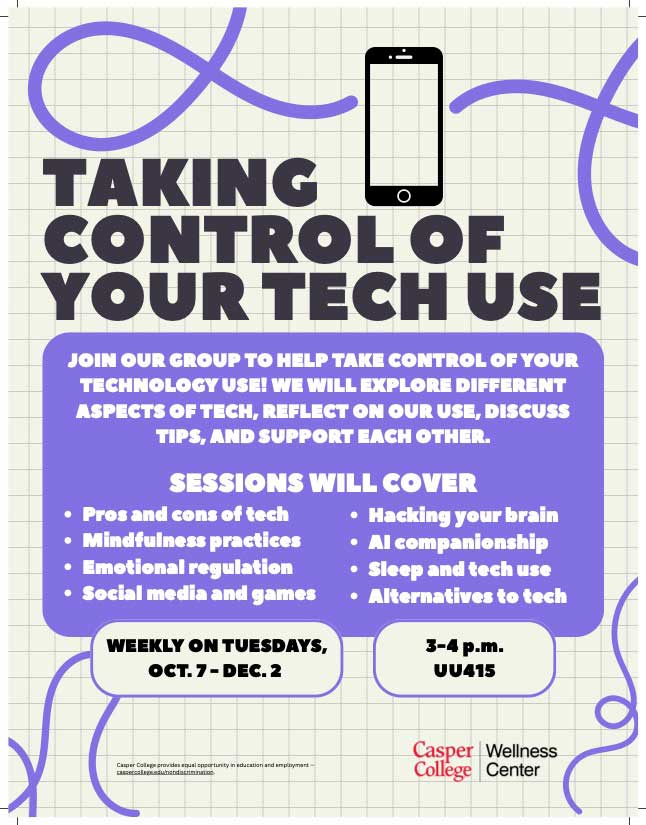 Taking Control of Your Tech Use.” Text invites students to a support group exploring tech habits, with bullet topics: pros/cons of tech, mindfulness, emotional regulation, social media and games, hacking your brain, AI companionship, sleep and tech use, and alternatives to tech. Details show “Weekly on Tuesdays, Oct. 7–Dec. 2, 3–4 p.m., UU415