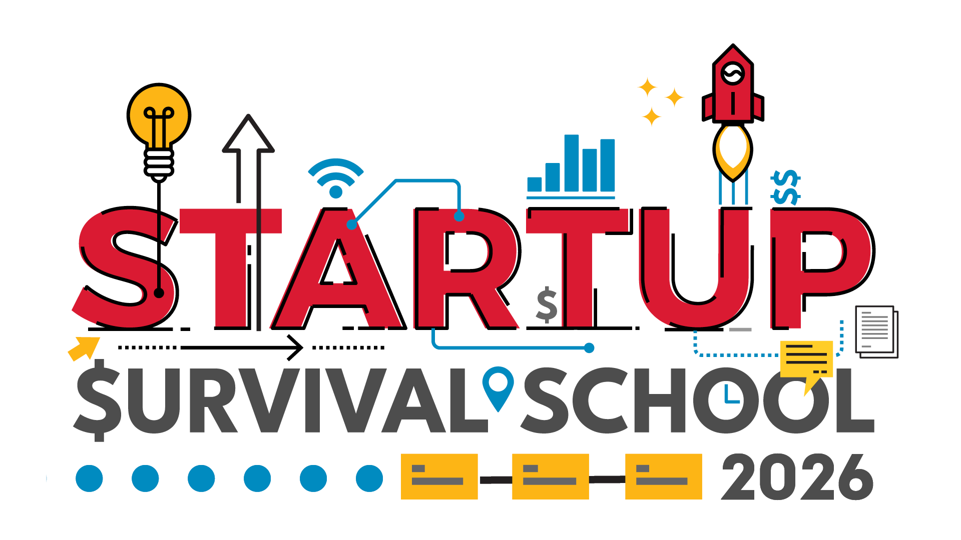 StartUpSurvivalSchoolImage Graphic image stating "Startup Survival School 2026" for press release.