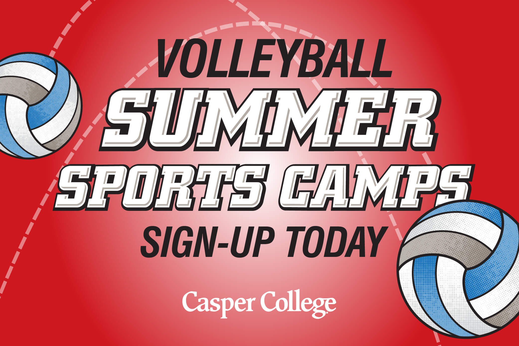 Casper College Volleyball Summer Sports Camps Sign-Up Today graphic featuring two blue and white volleyballs on a red background.